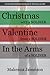 Soldier Series Romance Novellas Set Volume 1 (Christmas Soldier #1, Valentine Soldier #2, Arms of a Soldier #3)