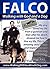 FALCO: Walking with God and a Dog