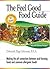 The Feel Good Food Guide by Deborah Page Johnson