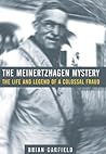 The Meinertzhagen Mystery : The Life and Legend of a Colossal Fraud