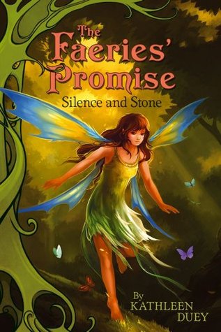 Silence and Stone (The Faeries' Promise, #1)
