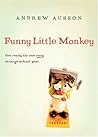 Funny Little Monkey: An Acclaimed YA Debut About a Shorter Teen, First Love, and a Hulking Twin Brother Funny Little Monkey: An Acclaimed YA Debut About a Shorter Teen, First Love, and a Hulking Twin Brother