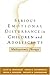 Serious Emotional Disturbance in Children and Adolescents: Multisystemic Therapy