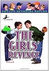 The Girls' Revenge (Boy/Girl Battle, #4) The Girls' Revenge (Boy/Girl Battle, #4)