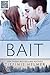 Bait by Tiffinie Helmer