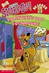Valentine's Day Dognapping (Scooby-Doo Readers, #10 - Level 2) Valentine's Day Dognapping (Scooby-Doo Readers, #10 - Level 2)