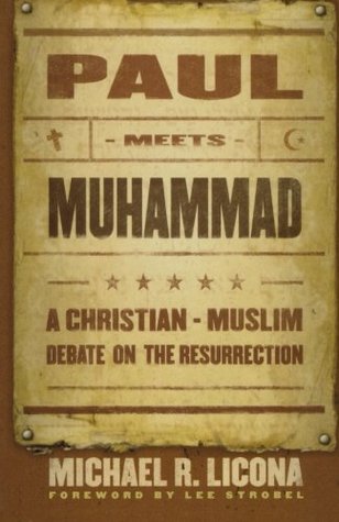 Paul Meets Muhammad: A Christian-Muslim Debate on the Resurrection (Paperback)