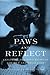 Paws and Reflect