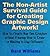 The Non-Artist Survival Guide for Creating Graphic Design Artwork