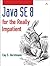 Java SE8 for the Really Impatient: A Short Course on the Basics (Java Series)