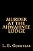 Murder at the Ahwahnee Lodg...