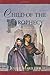 Child of the Prophecy (Sevenwaters, #3)