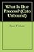 What Is Due Process? (Cato Unbound Book 2062012)