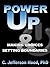 Power Up: Making Choices & Setting Boundaries