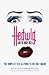 Hedwig and the Angry Inch by John Cameron Mitchell