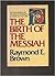 The Birth of the Messiah: A Commentary on the Infancy Narratives in Matthew & Luke