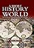 A Short History of the World: The Story of Mankind from Prehistory to the Present Day