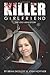 Killer Girlfriend by Brian Skoloff