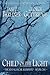 Child of the Light by Janet Berliner