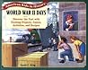 World War II Days: Discover the Past with Exciting Projects, Games, Activities, and Recipes (American Kids in History Series) World War II Days: Discover the Past with Exciting Projects, Games, Activities, and Recipes (American Kids in History Series)