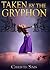 Taken by the Gryphon (Beast Mating Erotica)