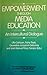 Empowerment Through Media Education: An Intercultural Dialogue