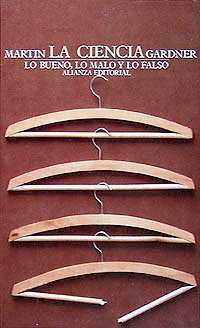 Portada de La Ciencia: Lo bueno, lo malo y lo falso, de Martin Gardner
