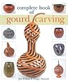 Complete Book of Gourd Carving by Jim Widess