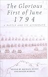 The Glorious First of June 1794: A Naval Battle and its Aftermath (Exeter Maritime Studies)