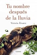 Tu nombre después de la lluvia (Ciclo de Dreaming Spires, #1)