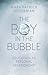 The Boy in the Bubble: Educ...