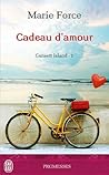 Cadeau d'amour by Marie Force
