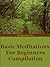 Basic meditations for beginners compilation