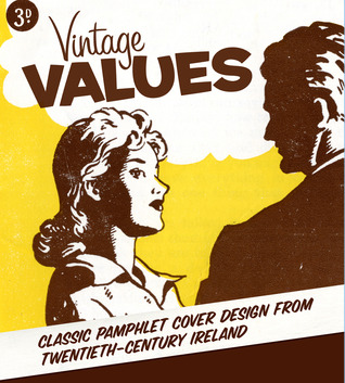 Vintage Values: Classic Pamphlet Cover Design from Twentieth Century Ireland