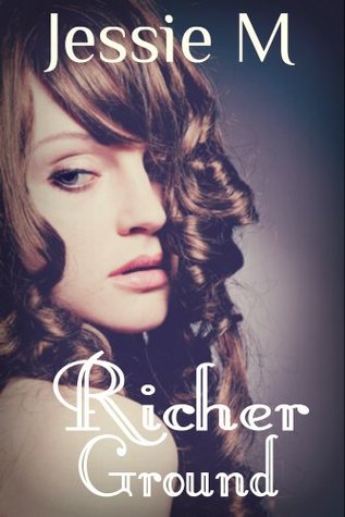 Richer Ground (Kindle Edition)