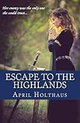 Escape To The Highlands