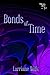 Bonds of Time
