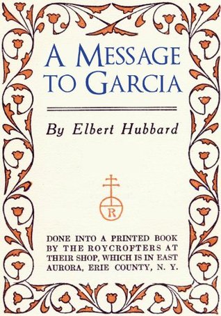 A Message to Garcia