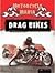 Drag Bikes (Motorcycle Mania)