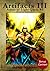 Artifacts III (with illustrations) (Armor of Light Quest #3)