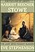 AUNT HARRIET'S CABIN: Harriet Beecher Stowe's fight against slavery