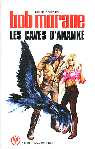 Les caves d'Ananké (Bob Morane #141)