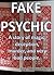 Fake Psychic