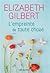 L'Empreinte de toute chose by Elizabeth Gilbert L'Empreinte de toute chose by Elizabeth Gilbert