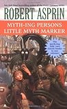 Myth-ing Persons / Little Myth Marker by Robert Lynn Asprin