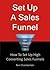 Setup a Sales Funnel: How t...