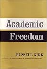 Academic Freedom by Russell Kirk