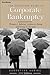 The Executive Guide to Corporate Bankruptcy