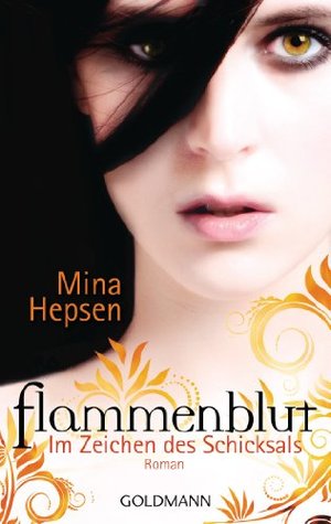 Im Zeichen des Schicksals: Flammenblut 1 - Roman (German Edition)