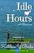 Idle Hours  (The Brides of Texas Novellas)